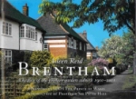 Brentham: A History of the pioneer Garden Suburb